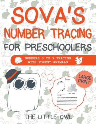 Sova's Number Tracing For Preschoolers: Numbers 0 To 9 Tracing With Forest ...