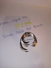 PIM -sighed  BROOCH PIN Come C