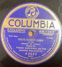 Frank Westphal Or 78 rpm Columbia A3693: State Street Blues/Don’t Bring Me Posie