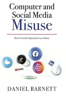 Daniel Barnett Computer and Social Media Misuse (Taschenbuch)