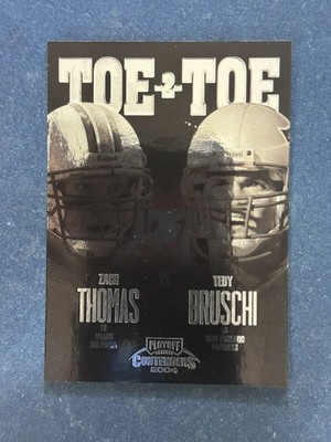 2004 Playoff Contenders Toe 2 Toe Zach Thomas/Tedy Bruschi /375