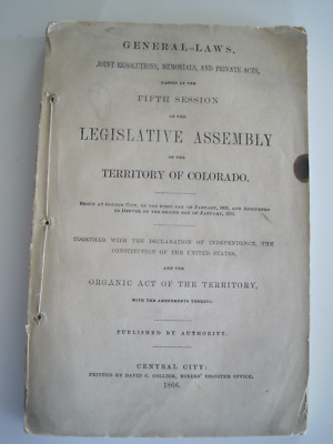 Territory Of Colorado General Laws Fifth Session Legislative Assembly Central