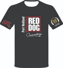 Red Dog T Shirt PORT HEDLAND WA -  50 yrs RIP Anniversary 1979 - 2029 version 2