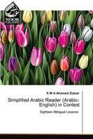 K M A Ahamed Zubair | Simplified Arabic Reader (Arabic-English) In Context