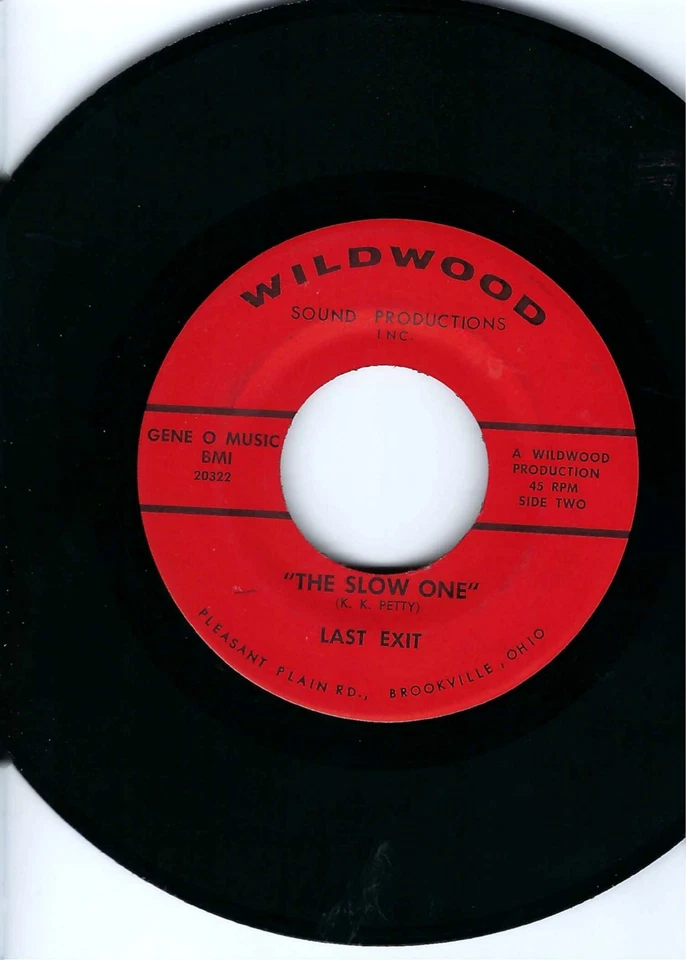 RARE OHIO GARAGE- LAST EXIT- "THE FAST ONE"/"THE SLOW ONE"- WILDWOOD SOUND INC — 第 2/2 张图片