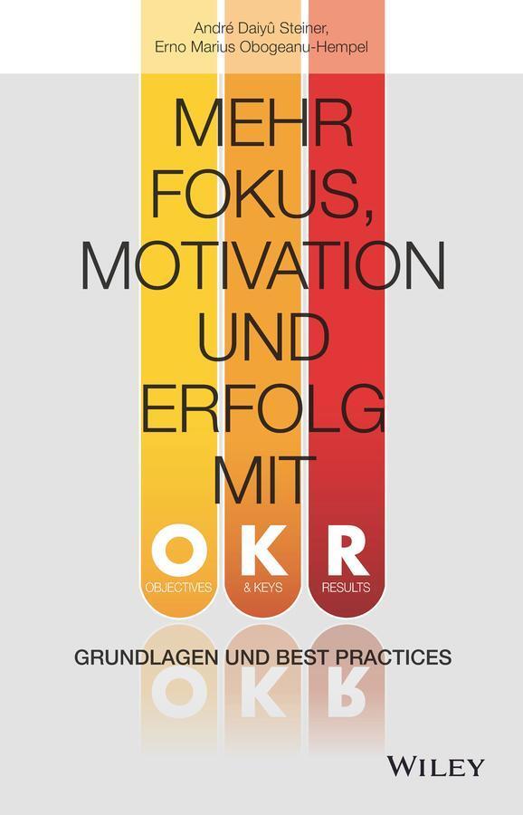 Thumbnail - Mehr Fokus, Motivation Und Erfolg Mit Okr André Daiyû Stei ...