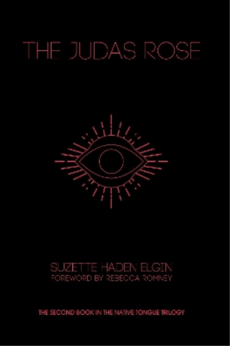 Suzette Haden Elgin The Judas Rose (Tascabile)