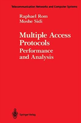 Multiple Access Protocols : Performance and Analysis                           