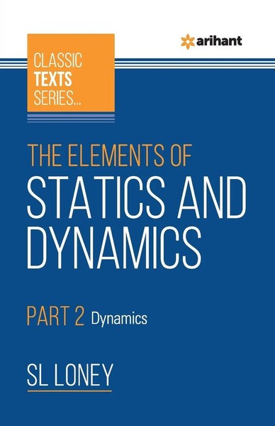Sl Loney | The Elements Of Statics & Dynamics Part 2 Dynamics | Taschenbuch-image