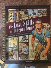 The Lost Skills Of Independence - Hardcover, ...