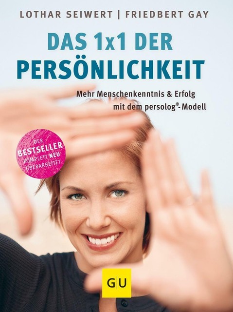 Thumbnail - Das 1x1 Der Persönlichkeit Von Friedbert Gay (2016, Taschenbuch)