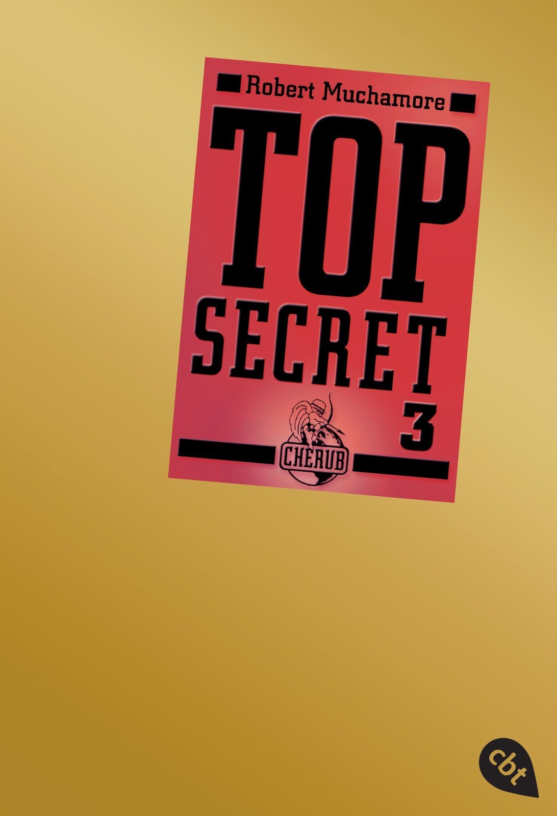 Thumbnail - Top Secret 03. Der Ausbruch Robert Muchamore