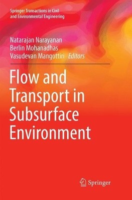 Flow and Transport in Subsurface Environment - 9789811342363
