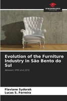 Flaviane Sydorak (U. A.) | Evolution Of The Furniture Industry In SãO Bento...