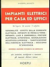 Impianti elettrici per casa ed uffici [Paperback] Giuseppe Biasutti