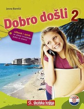 Dobro dosli 2 - Kroatisch als Fremdsprache Le...