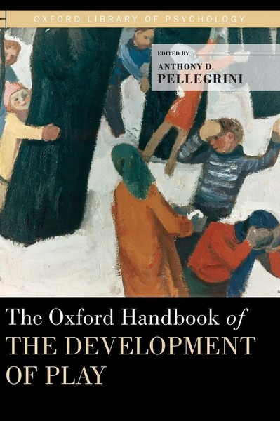 Pellegrini | The Oxford Handbook Of The Development Of Play | Buch | Englisch-image