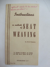 Vintage Instructions in Methods of Seat Weaving by H. H. Perkins