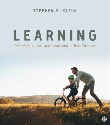 Learning: Principles and Applications by Klein, Stephen B.