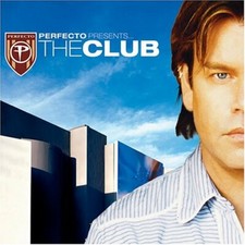 Paul Oakenfold - Perfecto Presents: The Club ( Audio CD ) 2007