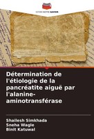 DéTermination De L'éTiologie De La PancréAtite Aiguë Par L'alanine-AminotransféR