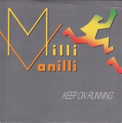 Milli Vanilli - Keep On Running - Used Vinyl Record 7 - Y5826z