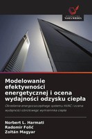 Norbert L. Harmati (U. A.) | Modelowanie Efektywno¿Ci Energetycznej I Ocena...