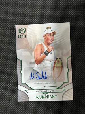 NASTASJA SCHUNK 2025 Topps Triumphant Tennis AUTO Autograph Foil Card 56/99