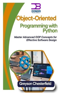 Objektorientierte Programmierung mit Python: Master Advanced OOP Concepts for Effect
