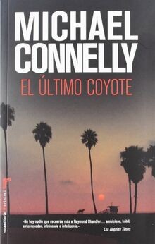 El último coyote (Roca Editorial Criminal) von Connelly,... | Buch | Zustand gut
