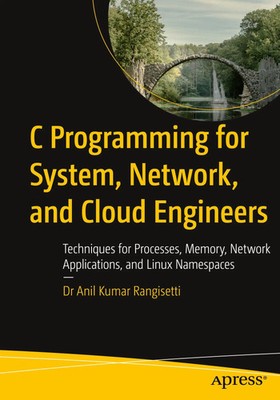 C Programming for System, Network, and Cloud Engineers | Anil Kumar Rangisetti