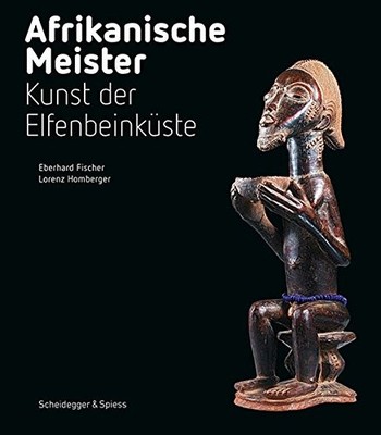AFRIKANISCHE MEISTER By Eberhard Fischer & Lorenz Homberger - Hardcover *VG+*