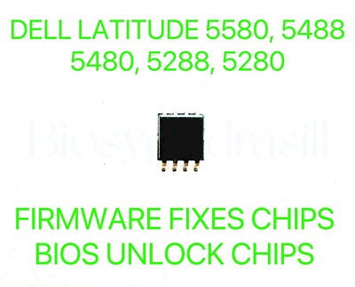 DELL LATITUDE 5580, LATITUDE 5488, 5480, 5288, 5280, ADMIN NO PASSWORD BIOS CHIP