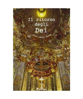 Il ritorno degli Dei [Altri libri], G. Luigi Caron