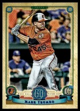 2019 Topps Gypsy Queen Mark Trumbo Baltimore Orioles #60