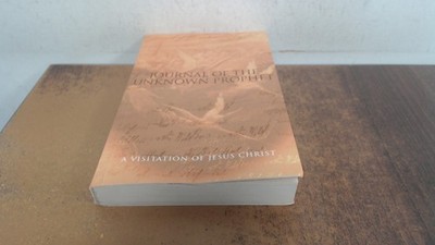			Journal of the Unknown Prophet: Legacy to a Renegade Generation, 		