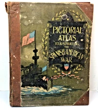 Rare 1899 Pictorial Atlas of the Spanish-American War