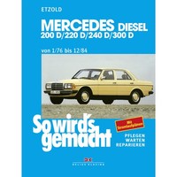 Mercedes-Benz Typ W123 1976-1984 So Wird's Gemacht Reparaturhandbuch Etzold