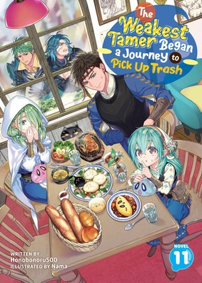 The Weakest Tamer Began a Journey to Pick Up Trash (Light Novel) Vol. 11 | Buch