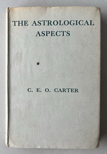 Cover of Vintage 1951 The Astrological Aspects C.E.O Carter Hardcover Book