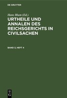 Urtheile Und Annalen Des Reichsgerichts In Civilsachen. Band 3, Heft 4 Hans Blum