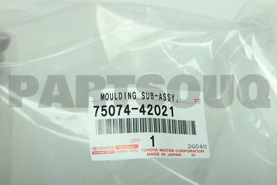7507442021 Genuine Toyota MOULDING SUB-ASSY 75074-42021 | eBay