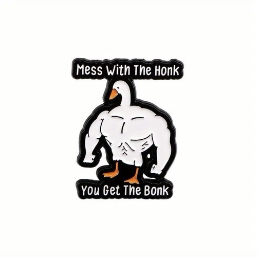 Mess With The Honk, You Get The Bonk Emaille Pin - Buff Goose Muscular Tough Boi - Bild 6 von 6