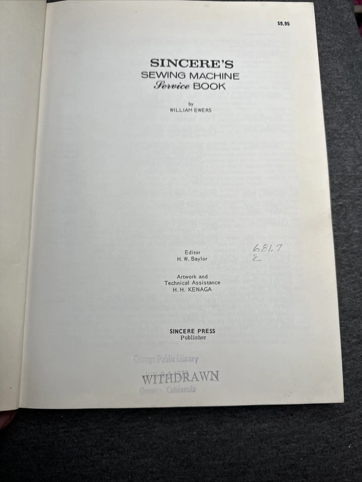 Sincere's Sewing Machine Service Book 3rd Ed 1st Print 1971 by Ewers and Baylor - Image 3 of 4