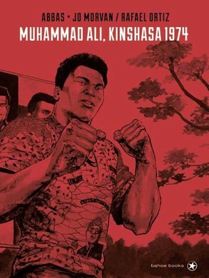 Muhammad Ali, Kinshasa 1974 (Bahoe Books)