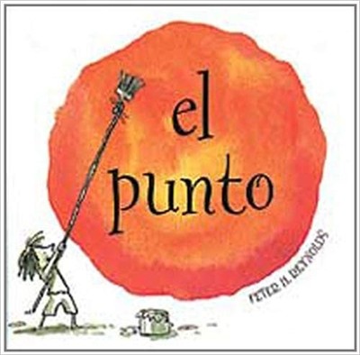 EL PUNTO (SPANISH EDITION) By Peter H. Reynolds **BRAND NEW**