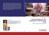 Transformations In The Pedagogy Of Education In India Mona Lisa Bal