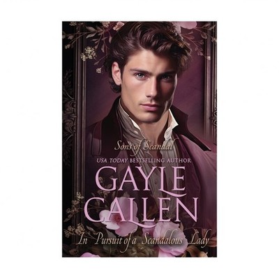 In Pursuit of a Scandalous Lady
