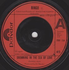 Ringo Starr DROWNING IN THE SEA OF LOVE Polydor UK 7