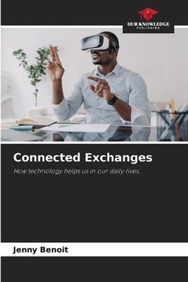 Connected Exchanges by Jenny Benoit Paperback Book